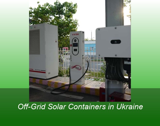 Off-Grid Solar Containers in Ukraine
